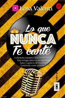 Book cover for Lo Que Nunca Te Canté, Cara B