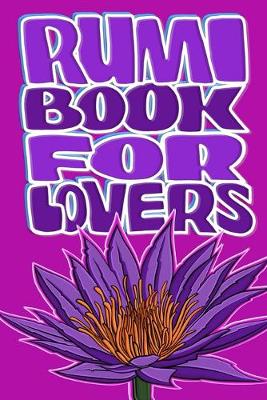 Book cover for Rumi Book for Lovers