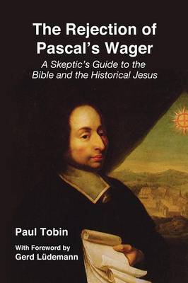 Book cover for The Rejection of Pascal's Wager