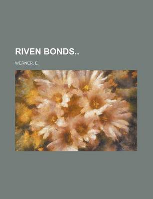 Book cover for Riven Bonds Volume I