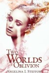 Book cover for Two Worlds of Oblivion