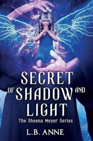 Cover of Secret of Shadow and Light