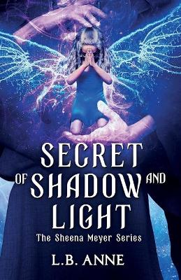 Book cover for Secret of Shadow and Light
