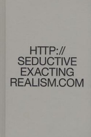 Cover of Seductive Exacting Realism