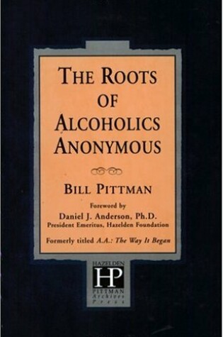 Cover of The Roots of Alcoholics Anonymous