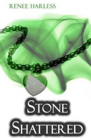 Cover of Stone Shattered