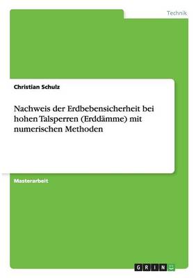 Book cover for Nachweis der Erdbebensicherheit bei hohen Talsperren (Erddamme) mit numerischen Methoden