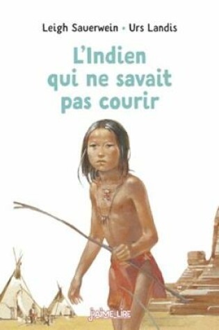 Cover of L'indien qui ne savait pas courir