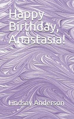 Cover of Happy Birthday, Anastasia!