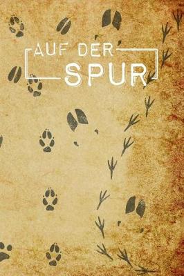 Book cover for Auf der Spur