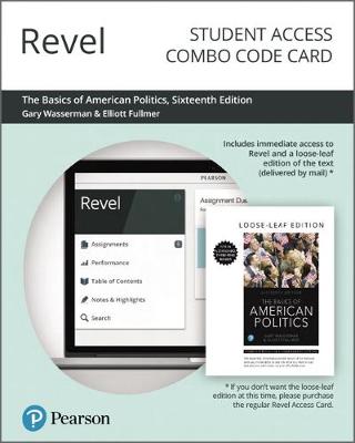 Book cover for The Basics of American Politics - Revel Combo Access Card