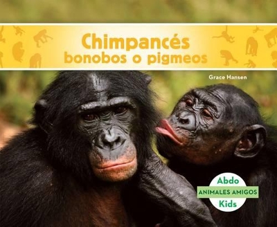 Cover of Chimpances Bonobos (Bonobos)