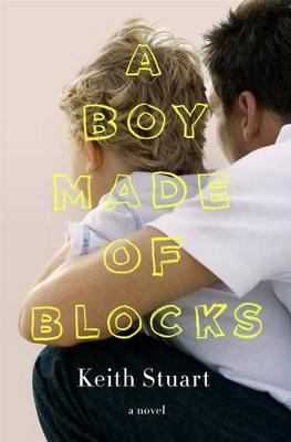 Book cover for A Boy Made of Blocks