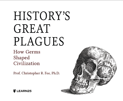 Book cover for History's Great Plagues: How Germs Shaped Civilization