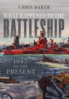 Book cover for What Happened to the Battleship