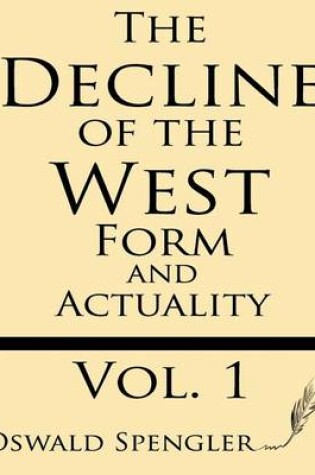 Cover of The Decline of the West (Volume 1)