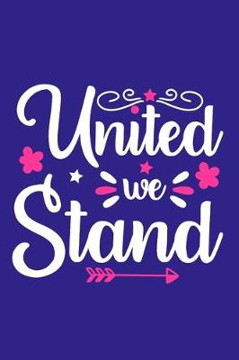 Book cover for United We Stand