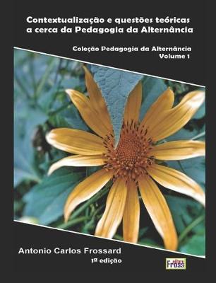 Book cover for Contextualizacao e questoes teoricas a cerca da Pedagogia da Alternancia