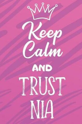 Cover of Keep Calm And Trust Nia