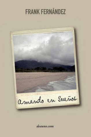 Cover of Amando En Sueos - Poemas del Corazn