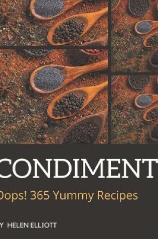 Cover of Oops! 365 Yummy Condiment Recipes