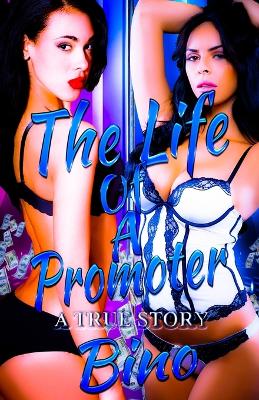 Cover of The Life Of A Promoter