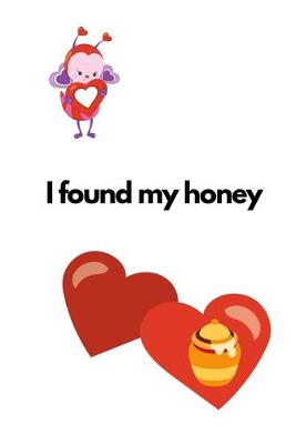 Book cover for I Found My Honey