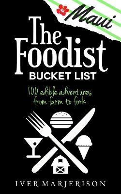 Cover of The Maui Foodist Bucket List (2022 Edition)