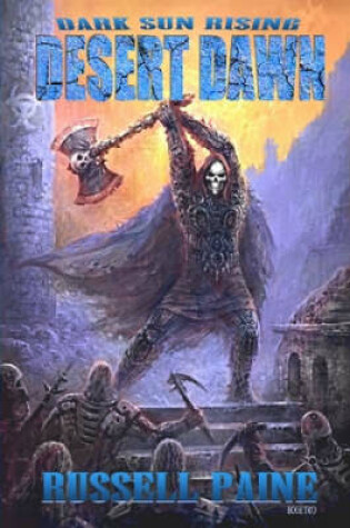 Cover of Desert Dawn: Dark Sun Rising