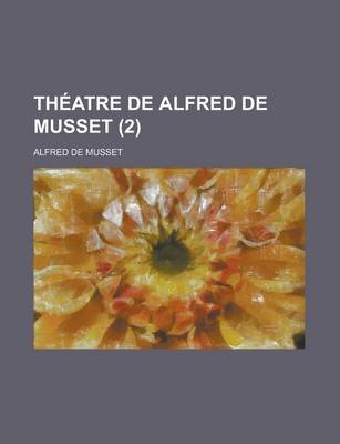 Book cover for Theatre de Alfred de Musset (2)