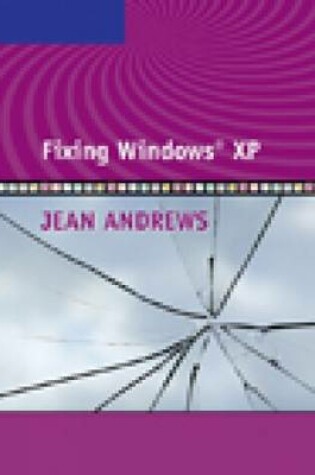 Cover of Fixing Windows XP