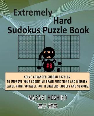 Book cover for Extremely Hard Sudokus Puzzle Book #6