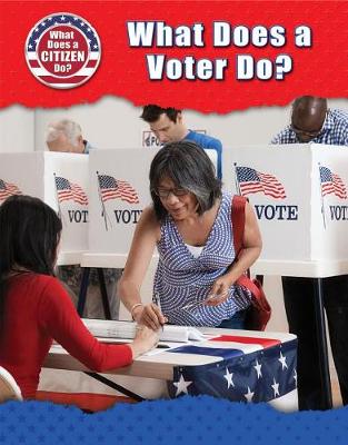 Cover of What Does a Voter Do?