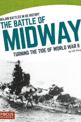 Cover of Major Battles in US History: The Battle of Midway