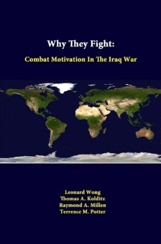 Cover of Why They Fight: Combat Motivation in the Iraq War
