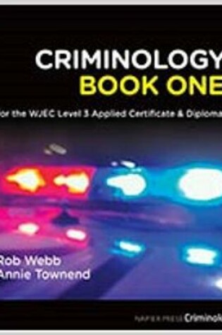 Cover of Criminology Book One for the WJEC Applied Certificate and Diploma