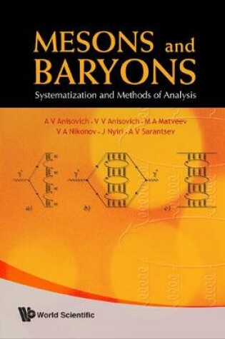 Cover of Mesons And Baryons: Systematization And Methods Of Analysis