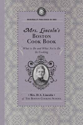 Book cover for Mrs. Lincoln's Boston Cook Book