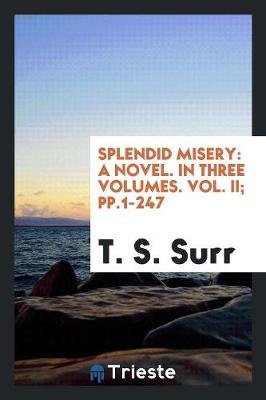 Book cover for Splendid Misery