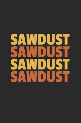 Book cover for Sawdust