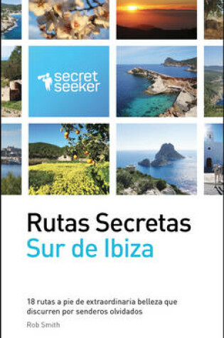 Cover of Rutas Secretas: Sur de Ibiza