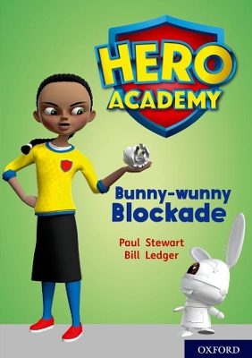 Book cover for Hero Academy: Oxford Level 11, Lime Book Band: Bunny-wunny Blockade