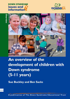 Cover of An Overview of the Development of Children with Down Syndrome (5-11 Years)