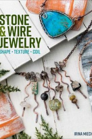 Cover of Stone & Wire Jewelry