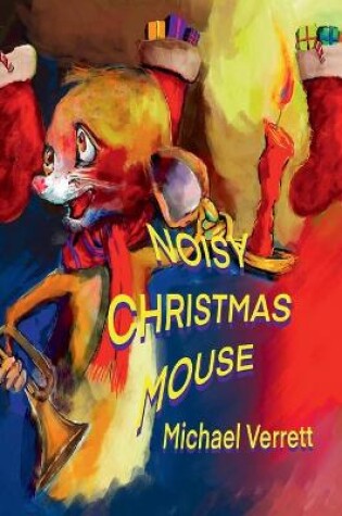 Cover of Noisy Christmas Mouse