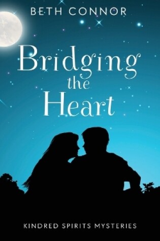 Cover of Bridging the Heart