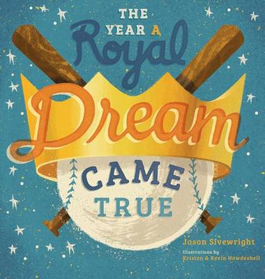 Book cover for The Year A Royal Dream Came True