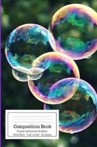 Cover of Composition Book Purple Opalescent Bubbles