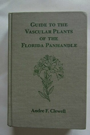 Cover of Guide to the Vascular Plants of the Florida Panhandle