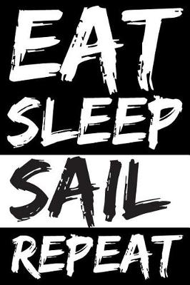 Book cover for Eat Sleep Sail Repeat